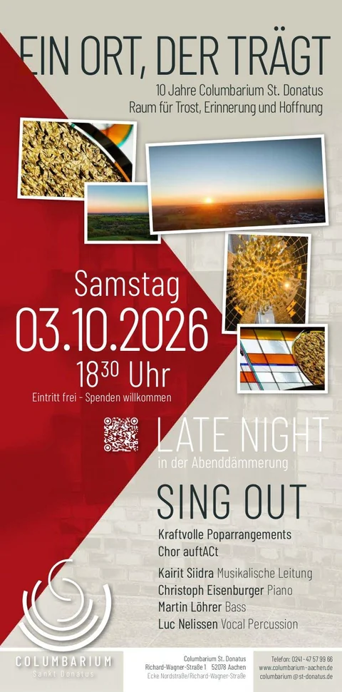 Flyer zum Konzert „Late Night Sing Out“ am Samstag, 3. Oktober 2026, 18:30 Uhr, zum 10-jährigen Bestehen des Columbariums St. Donatus („Ein Ort, der trägt“): Fotos des Columbariums und eines Sonnenuntergangs auf rotem und beigem Grund